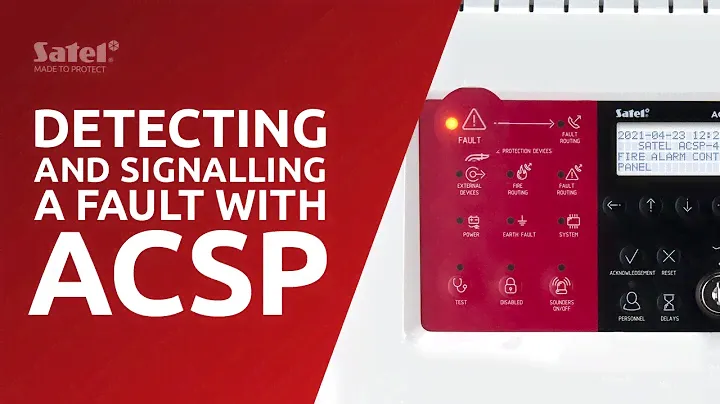 How Fire Alarm System Detects and Signals a Fault? | ACSP from SATEL